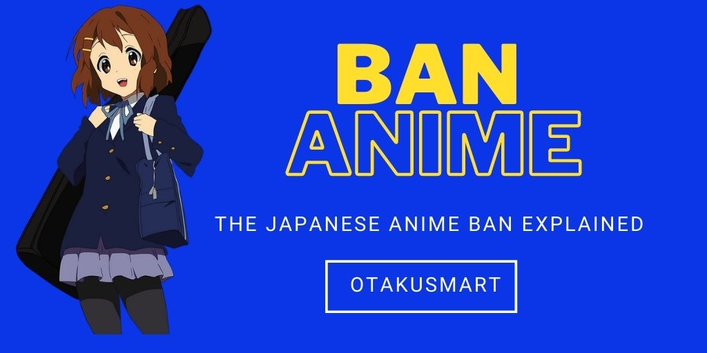 Japanese anime ban 2020