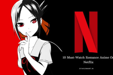 10 Must-Watch Romance Anime On Netflix