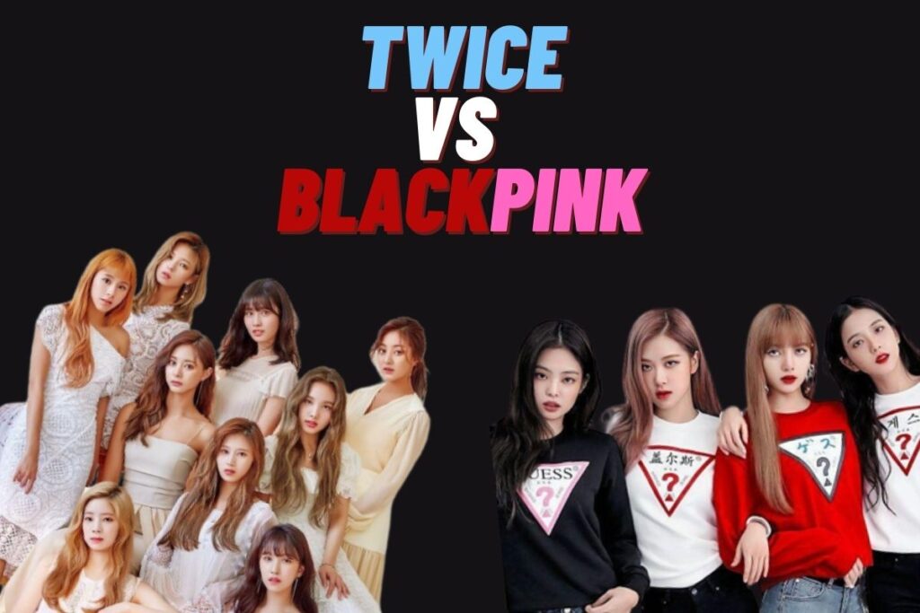 TWICE Vs BLACKPINK: The Ultimate battle Between the biggest Kpop girl bands