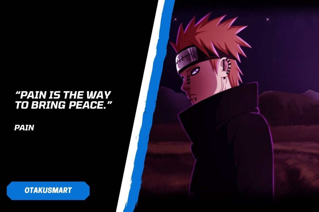 sad quotes about Pain from Naruto