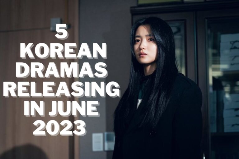 5 Kdramas Releasing In June 2023: Heartbeat, Numbers, and more